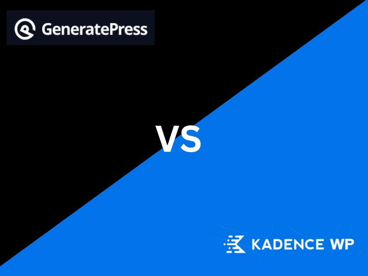 Generatepress vs Kadence