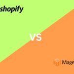 Shopify vs Magento