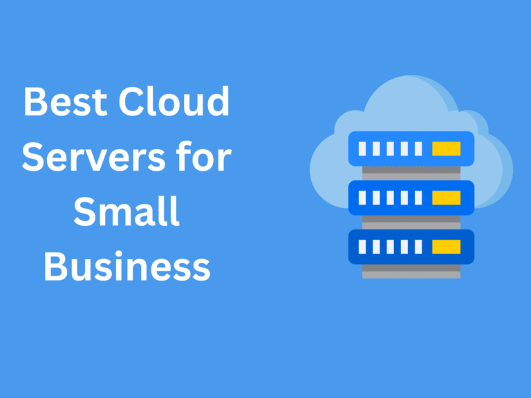 Best Cloud Servers for Small Business