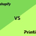 Shopify vs Printify